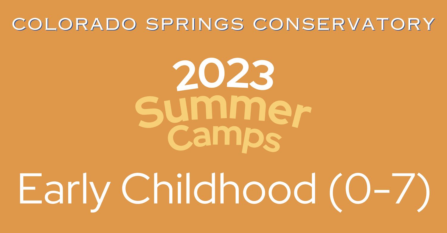 2023 summer camps in Colorado Springs ages 0-7