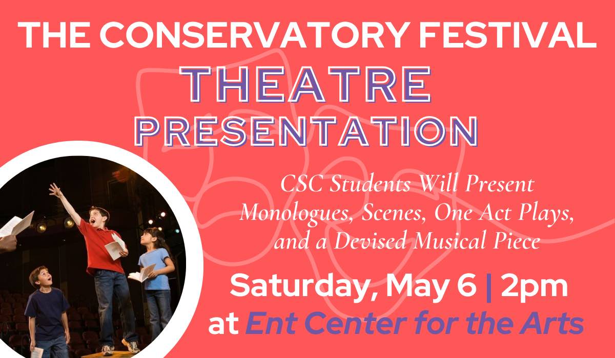 The Conservatory Festival Theatre Presentation